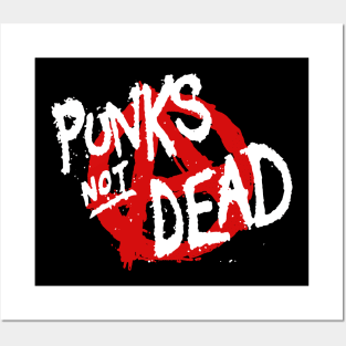 Punks not dead! Posters and Art